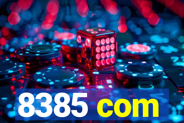 8385 com